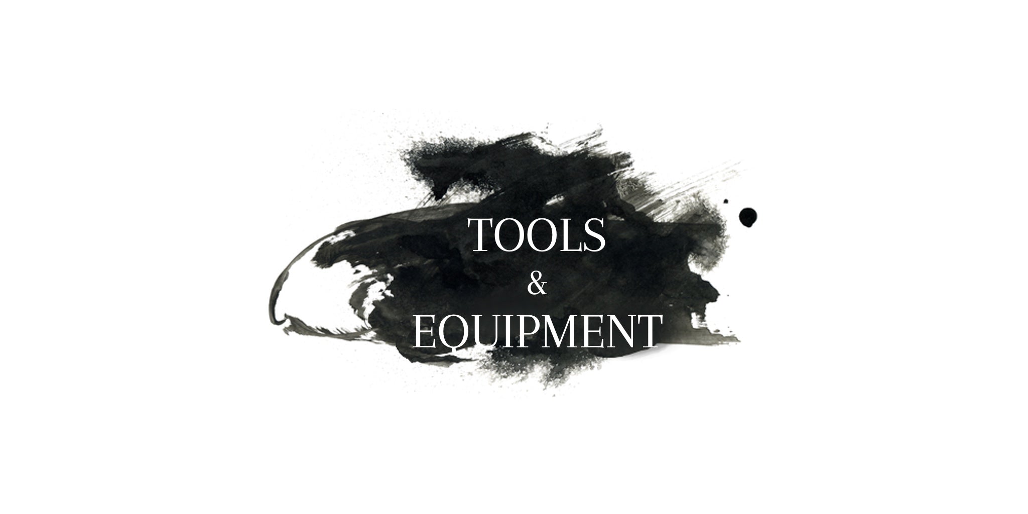TOOLS AND EQUIPMENT